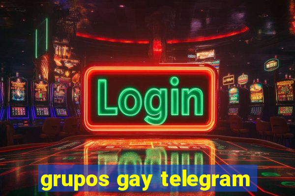 grupos gay telegram