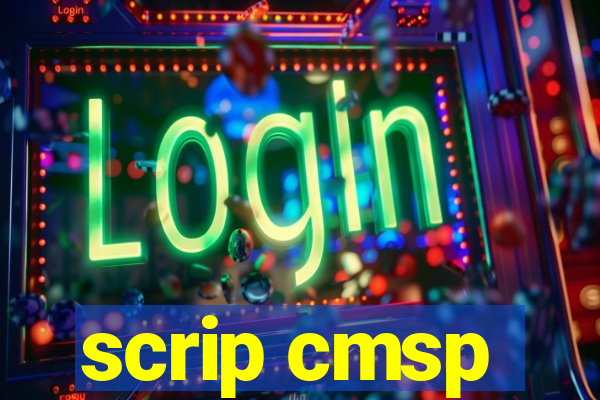 scrip cmsp