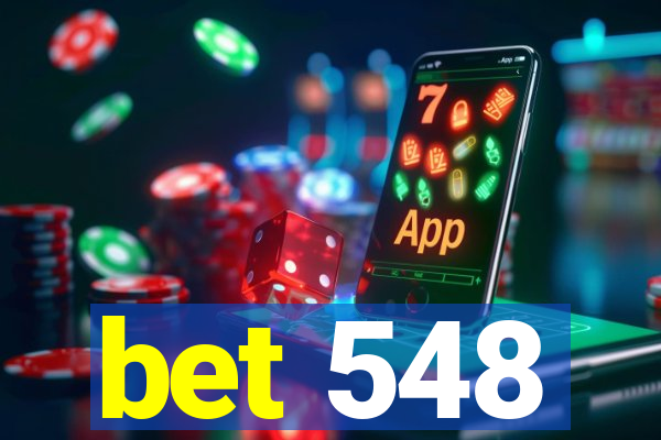 bet 548