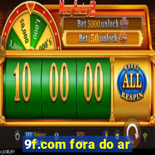 9f.com fora do ar