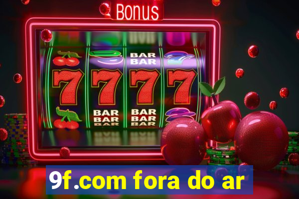 9f.com fora do ar