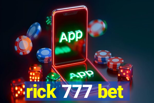 rick 777 bet