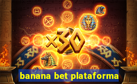 banana bet plataforma