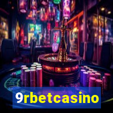 9rbetcasino