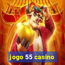 jogo 55 casino