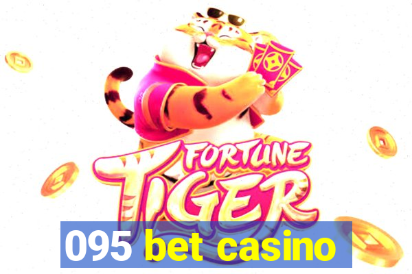 095 bet casino