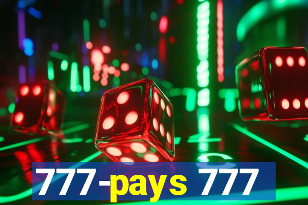 777-pays 777