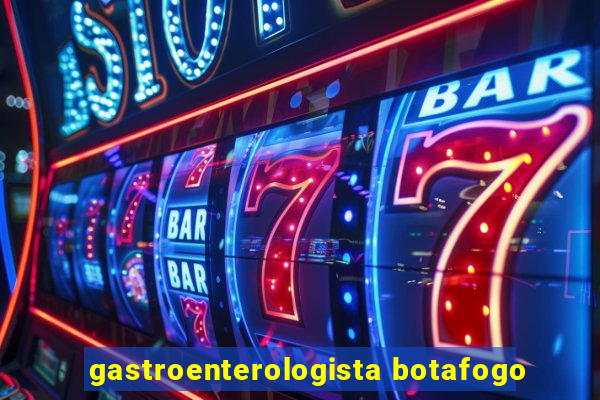 gastroenterologista botafogo