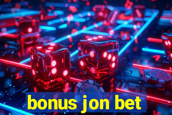 bonus jon bet