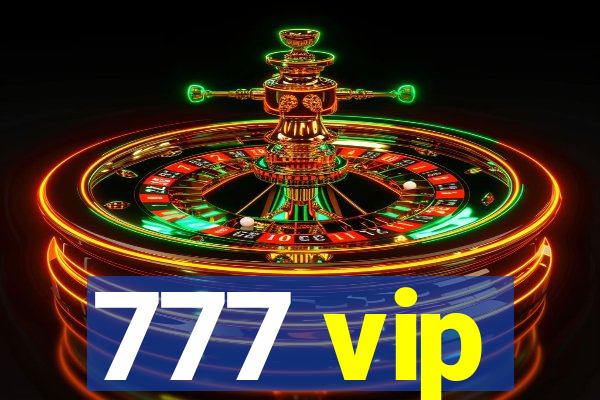 777 vip