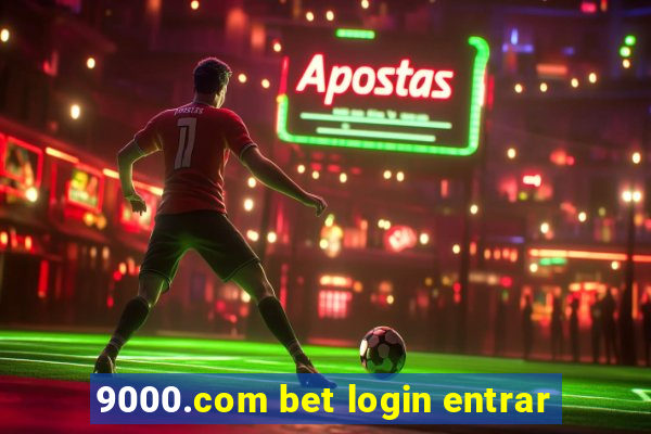 9000.com bet login entrar