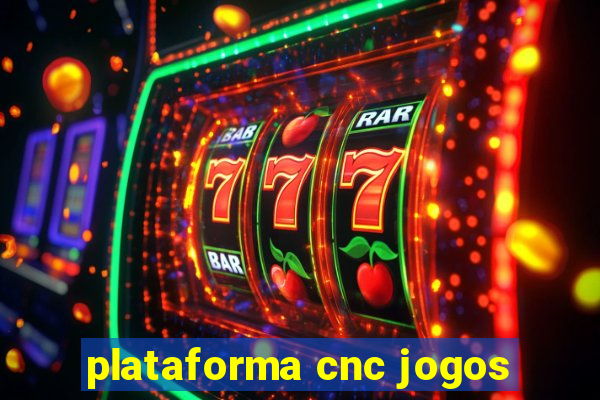 plataforma cnc jogos