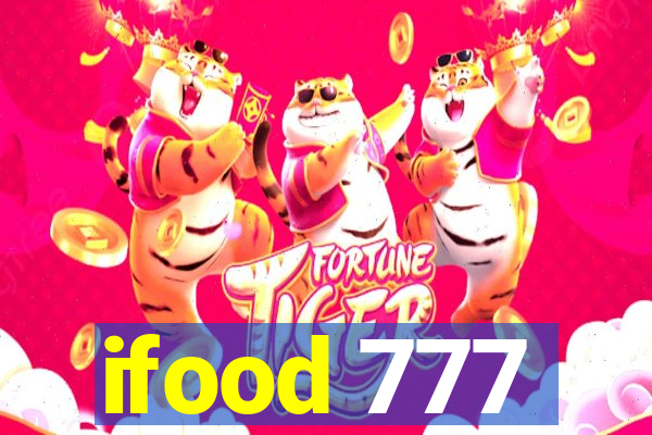 ifood 777