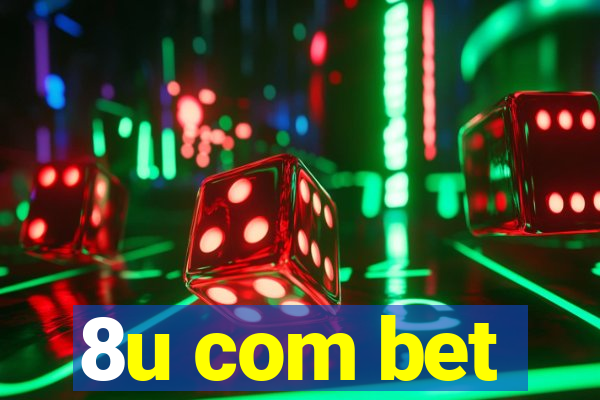 8u com bet