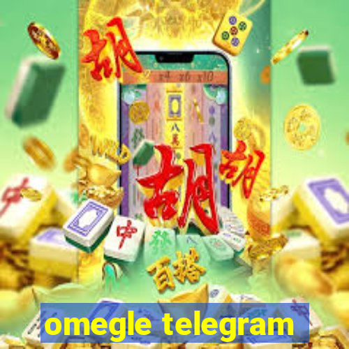 omegle telegram