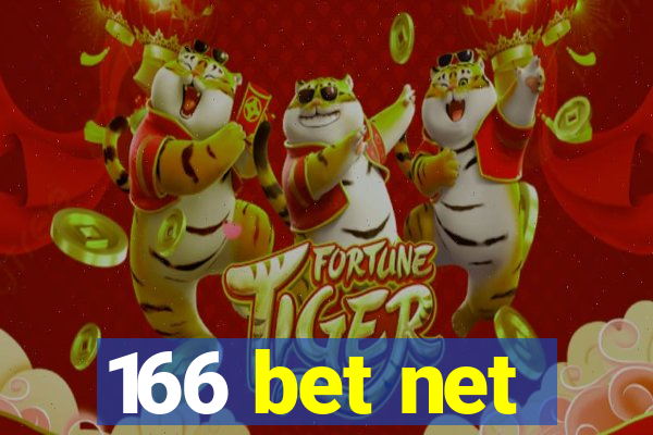 166 bet net