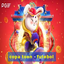 copa toon - futebol