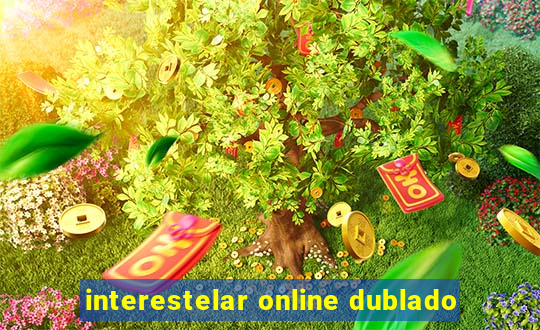 interestelar online dublado