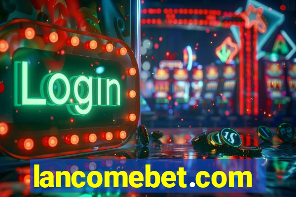 lancomebet.com