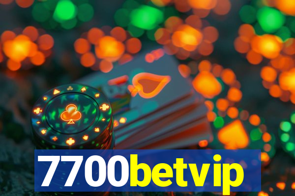 7700betvip