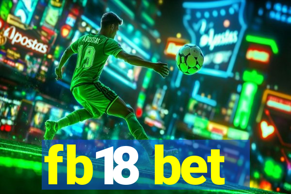 fb18 bet