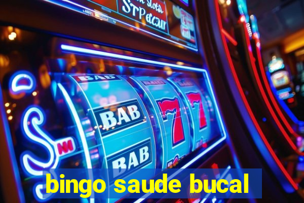 bingo saude bucal