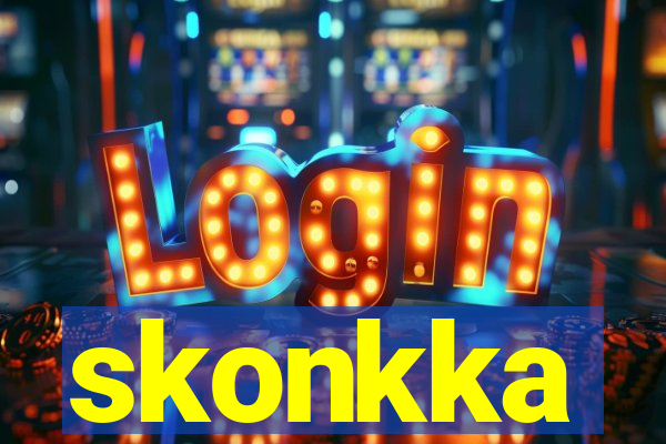 skonkka