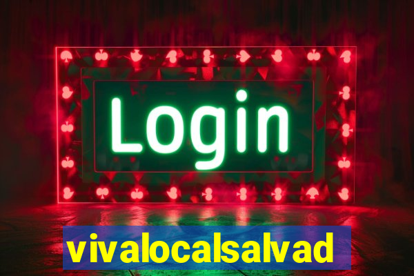 vivalocalsalvador