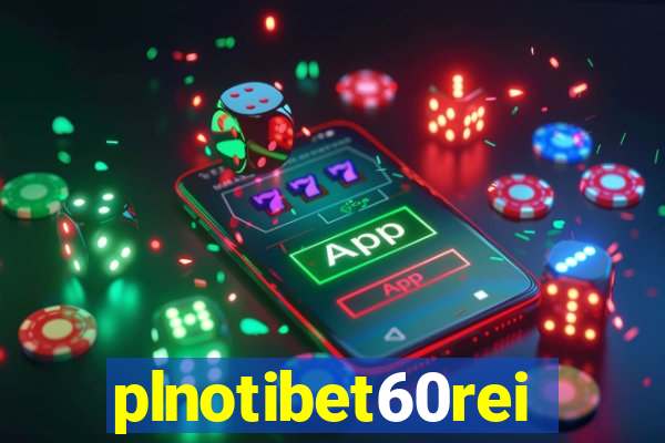 plnotibet60rei