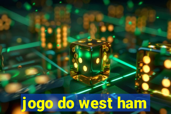 jogo do west ham