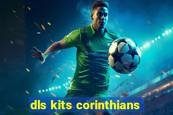 dls kits corinthians