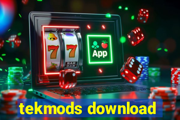 tekmods download