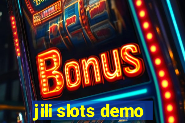 jili slots demo