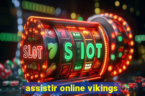 assistir online vikings