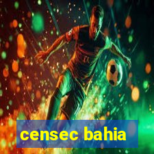 censec bahia