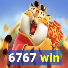 6767 win