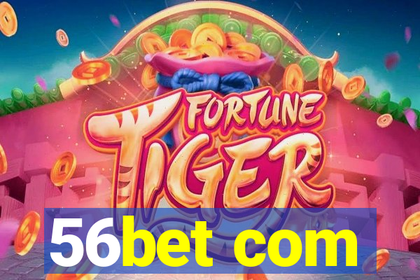 56bet com