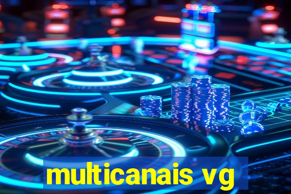 multicanais vg