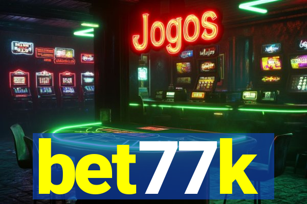 bet77k