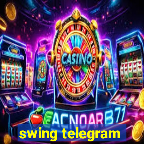 swing telegram