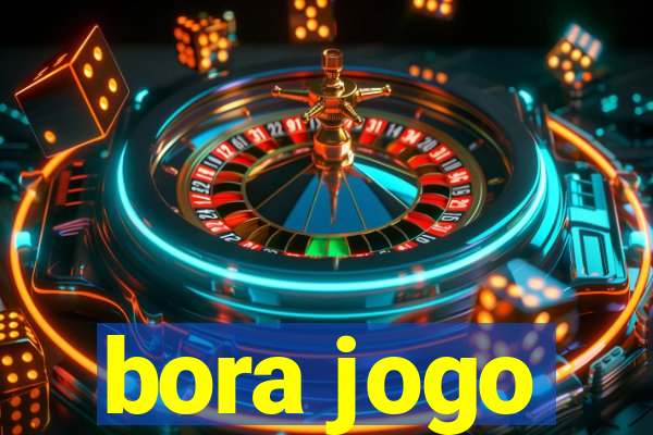 bora jogo