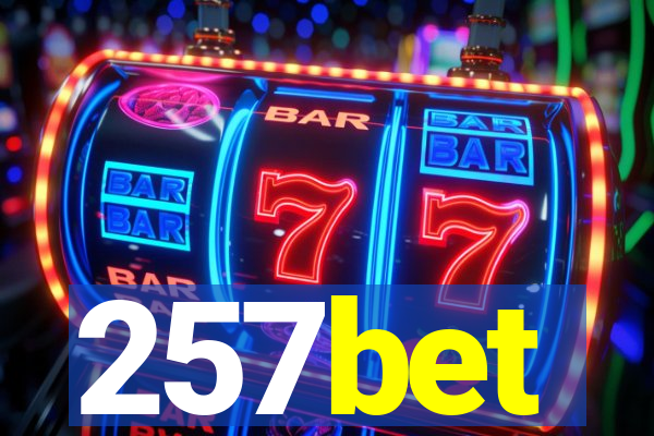 257bet