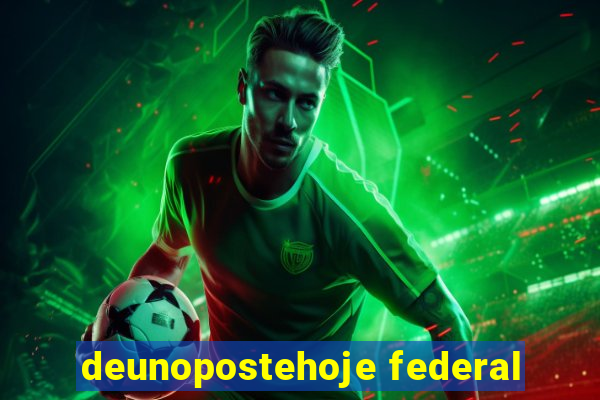 deunopostehoje federal