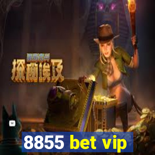 8855 bet vip