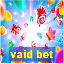 vaid bet