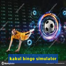 kakul bingo simulator