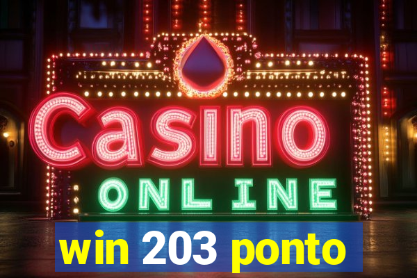 win 203 ponto