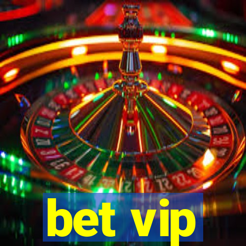 bet vip