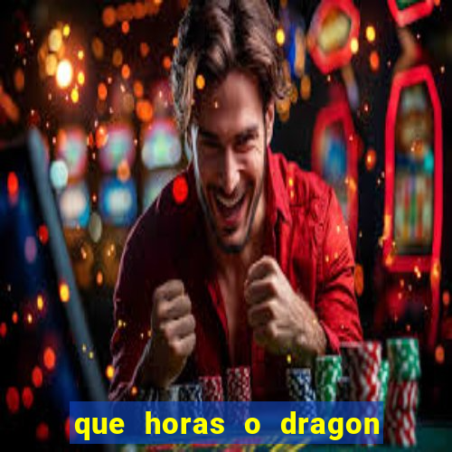 que horas o dragon fortune paga