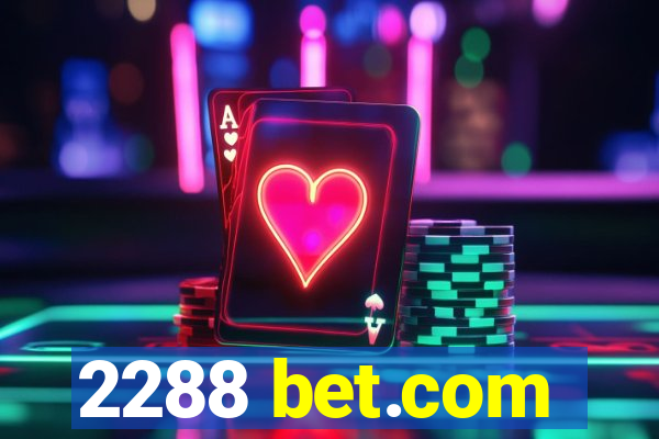 2288 bet.com